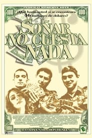 Poster Soñar no cuesta nada