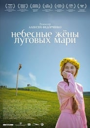 Celestial Wives of the Meadow Mari 2012 吹き替え 無料動画