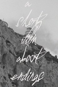 A Short Film About Endings (2025)