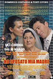 Ho sposato mia madre (2019)