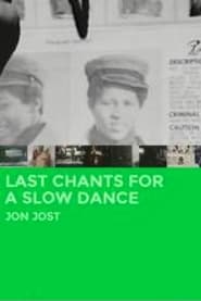 Last Chants for a Slow Dance постер