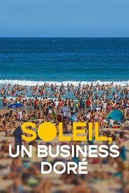 Soleil, un business doré (2024)