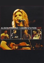 Poster Alison Krauss and Union Station Live