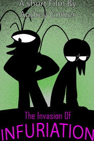 The Invasion Of Infuriation