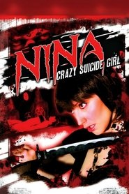 Poster Nina: Crazy Suicide Girl 2008