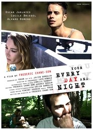 Poster Your Every Day and Night 2014