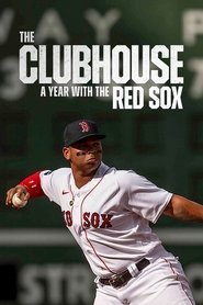 The Clubhouse: A Year with the Red Sox (2025) The Clubhouse: A Year with the Red Sox (2025)