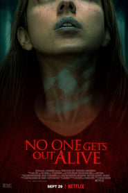 No One Gets Out Alive Movie