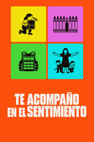 Dónde Ver Te acompaño en el sentimiento (2025) Online Gratis