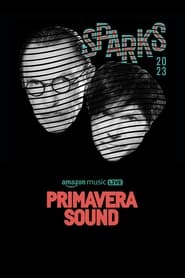 Poster Sparks - Primavera Sound 2023
