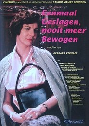 Poster Eenmaal geslagen, nooit meer bewogen 1995