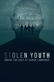 Stolen Youth: Inside the Cult at Sarah Lawrence poster