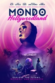 مترجم أونلاين و تحميل Mondo Hollywoodland 2021 مشاهدة فيلم