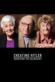 Poster Cheating Hitler: Surviving the Holocaust