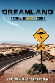 Dreamland: A Storming Area 51 Story (2022)