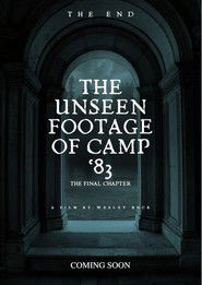 The Unseen Footage of Camp '83: The Finale Chapter
