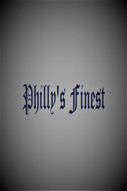 Philly's Finest (2021)