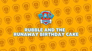 Rubble and the Runaway Birthday Cake