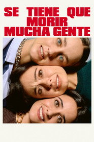 Se tiene que morir mucha gente (2026)