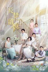 Poster 长梦留痕 - Season 1 Episode 10 : Episode 10 2016