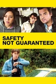 Safety Not Guaranteed streaming