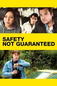 Poster Safety Not Guaranteed 2012