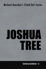 Joshua Tree: Climb On! Series - Volume I 1999 இலவச வரம்பற்ற அணுகல்