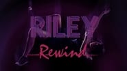 Riley Rewind en streaming