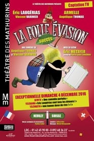 Poster La folle évasion