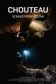 Chouteau: Scenes From Below 2024 Бесплатан неограничен приступ