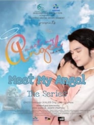 Meet My Angel: The Series