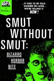 Smut Without Smut: Bizarro Horror Nite