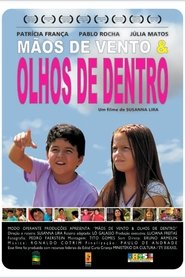 Mãos de Vento e Olhos de Dentro 2008