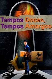 Image Tempos Doces, Tempos Amargos