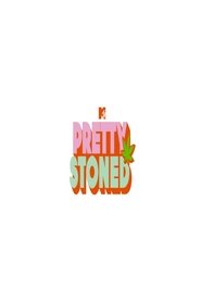 Pretty Stoned постер