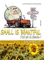Poster Small Is Beautiful - C'est par où demain? 2010