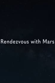 Rendezvous with Mars