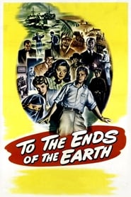 Poster To the Ends of the Earth 1948