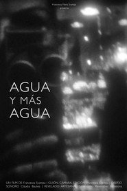 Agua y más agua