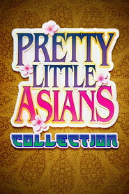 Pretty Little Asians Collection collection poster