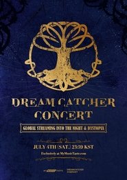 Dreamcatcher [Into The Night & Dystopia] streaming