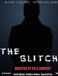 The Glitch The Glitch