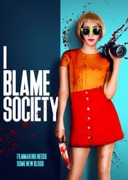 I Blame Society постер