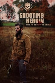 Shooting Heroin постер