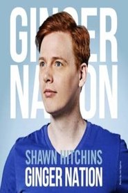 Shawn Hitchins: Ginger Nation Shawn Hitchins: Ginger Nation