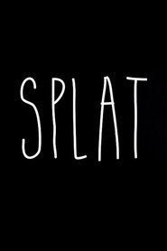 Watch Splat (2020)