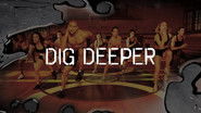 Dig Deeper