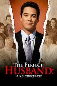 The Perfect Husband: The Laci Peterson Story постер