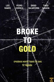 Broke To Gold (2024)