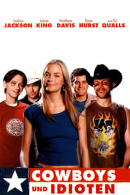 Cowboys und Idioten (2002)